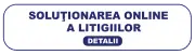 Soluționarea online a litigiilor